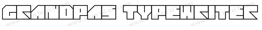 Grandpas Typewriter Four字体转换